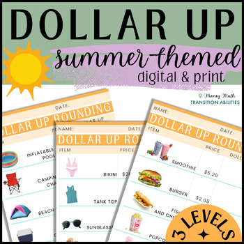 Preview of SUMMER Life Skills DOLLAR UP | 3 Levels Money Math Worksheet | Digital & Print