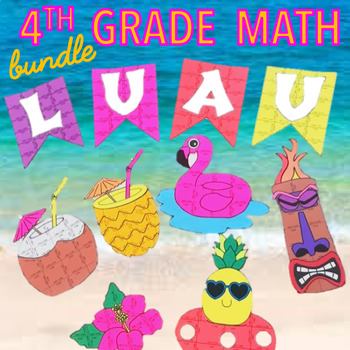 Preview of SUMMER MATH ACTIVITY - 4TH GRADE MATH REVIEW - LUAU CRAFT BUNDLE