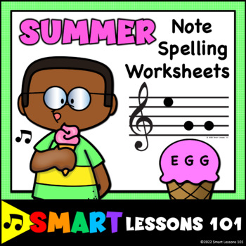 Preview of SUMMER Note Spelling Music Worksheets: Treble Clef Note Name Music Activities