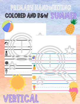 Preview of SUMMER Primary Handwriting Vertical Pages for Writing Prompts (Colored / B&W)