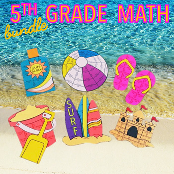 Preview of SUMMER SCHOOL FIFTH GRADE MATH REVIEW - BEACH MATH BUNDLE