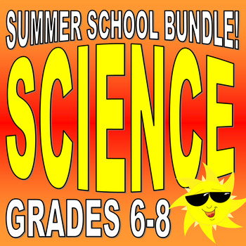 Preview of SUMMER SCHOOL SCIENCE BUNDLE - GRADES 6-8 (50+ Articles & Assignments / No Prep)