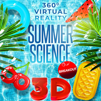 Preview of SUMMER SCIENCE 360 DIGITAL BREAKOUT