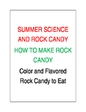 SUMMER SCIENCE ON HOW TO MAKE ROCK CANDY