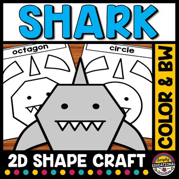 Preview of SUMMER SHARK MATH CRAFT 2D SHAPE ACTIVITY JUNE BULLETIN BOARD IDEA OCEAN THEME