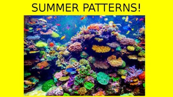 Preview of SUMMER - Sequencing/Patterns! [Cross-Curricular]