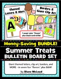 SUMMER Treats Bulletin Board BUNDLE—Ice Cream Themed Lette