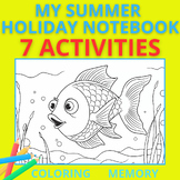 SUMMER VACATION NOTEBOOK FOR KIDS - ACTIVITY BOOKS - 7 ACTIVITIES