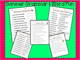 SUMMER fUN: Rhymes Synonyms Antonym Nouns & Verbs (Grammar