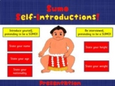 Japanese: SUMO Self-Introduction Presentation, with teachi