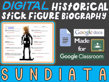 Preview of SUNDIATA Digital Historical Stick Figure (mini bios) - Editable Google Docs