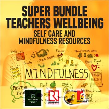 Preview of SUPER BUNDLE Teachers Wellbeing, Selfcare and Mindfulness Resources