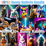 SUPER Bunny Bulletin Board Image Pack