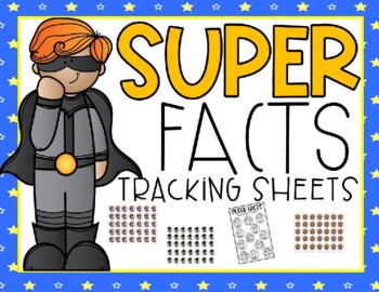 Preview of SUPER FACTS ADDITION FACT FLUENCY TRACKING SHEETS