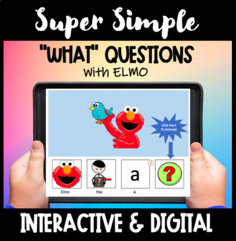 Preview of Distance Learning SUPER SIMPLE What Questions - Elmo - Digital Tele Speech Game