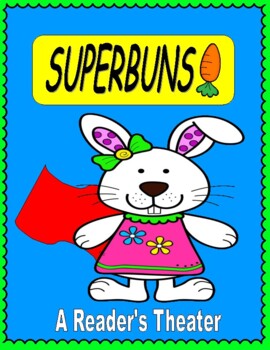 Preview of SUPERBUNS  --  A READER'S THEATER
