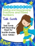 SUPERHERO Adding and Decomposing Fraction Task Cards (24 C
