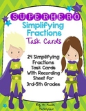 SUPERHERO Simplifying Fractions Task Cards (Pack of 24 Car