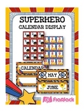 SUPERHERO Themed Calendar Display Set