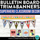 SUPERHERO Themed Decor Classroom BULLETIN BOARD TRIM door 