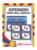 SUPERHERO Themed Word Wall Alphabet