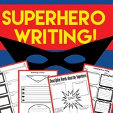 SUPERHERO WRITING Writer's Workshop No Prep, PRINTABLES re