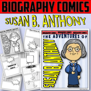 Preview of SUSAN B. ANTHONY Biography Comics Research or Book Report | Graphic Novel