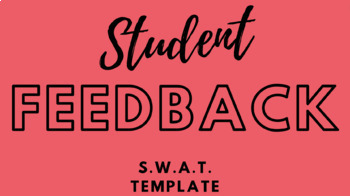 Preview of SWAT Interactive Student Feedback Form