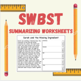 SWBST Summarizing Story Worksheets
