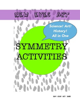 Preview of SYMMETRY Activities! Versatile Lesson for Art, Science and History! Ink Blots!