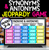 SYNONYMS AND ANTONYMS JEOPARDY GAME