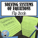 SYSTEMS OF EQUATIONS FLIP BOOK!