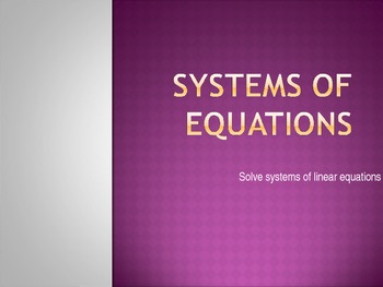 Preview of SYSTEM OF EQUATIONS (PPT)