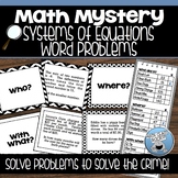 SYSTEMS OF EQUATIONS WORD PROBLEMS MATH MYSTERY