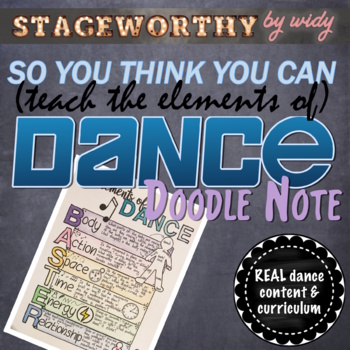 Preview of Dance Worksheet - So You Think You Can Dance Elements of Dance Doodle Note