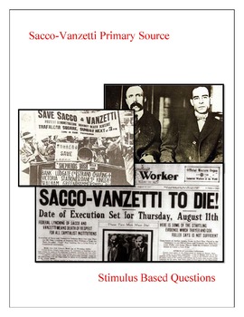 Preview of Sacco and Vanzetti Stimulus Based Questions