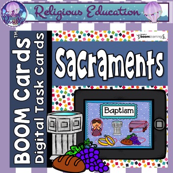 Preview of Sacraments - BOOM Cards (Digital & Distance Learning)