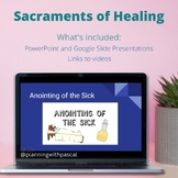 Sacraments of Healing- Google Slides or Power Point Activi