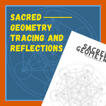 Preview of Sacred Geometry Reflection Tracing and Coloring Pages