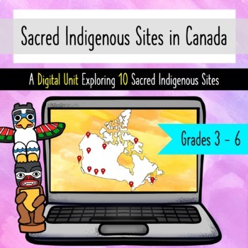 Preview of Sacred Indigenous Sites of Canada - National Indigenous Peoples Day Activity