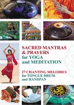 Preview of Sacred Mantras & Prayers for Yoga and Meditation: 27 Chanting Melodies