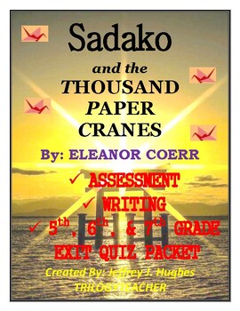 Preview of Sadako and the THOUSAND PAPER CRANES Exit Quiz & Writing Prompt Packet