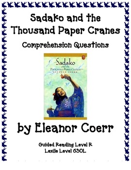 Preview of Sadako and the Thousand Paper Cranes Reading Comprehension Questions