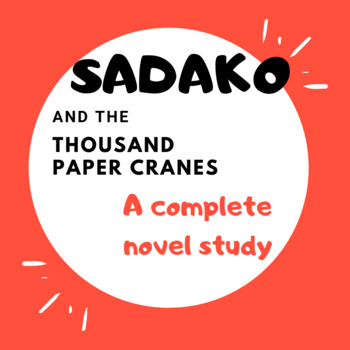 Preview of Sadako & Thousand Paper Cranes: Chapter Discussion Questions, Content Activities