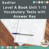 Sadlier-Oxford Vocabulary Workshop Level A Units 1-15 Test