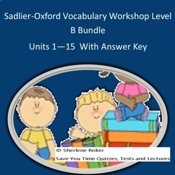 Preview of Sadlier-Oxford Vocabulary Workshop Level B Bundle Units 1 - 15 With Answer Key