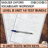 Sadlier Oxford Vocabulary Workshop Level B Unit 1-5 Test B