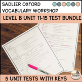 Sadlier Oxford Vocabulary Workshop Level B Unit 11-15 Test