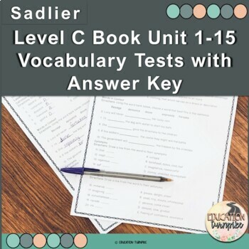 Preview of Sadlier-Oxford Vocabulary Workshop Level C Unit #1-15 Tests with Answer Key