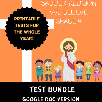 Preview of Sadlier Religion We Believe Grade 4 COMPLETE Test Bundle *PRINT VERSION*